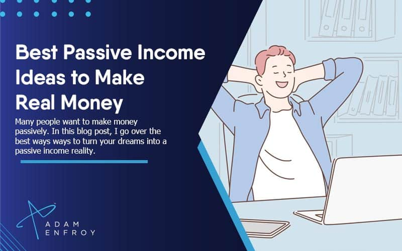 The Top 7 Passive Income Ideas for Financial Freedom