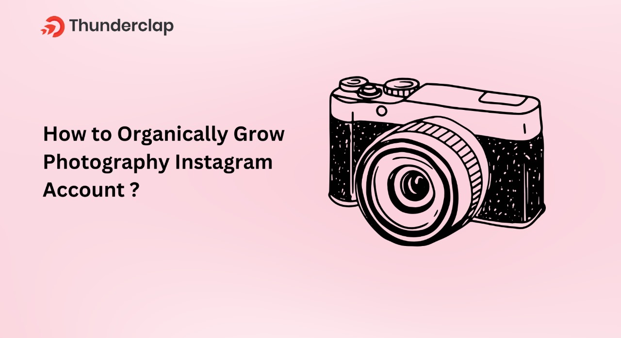 How to Organically Grow Photography Instagram Account